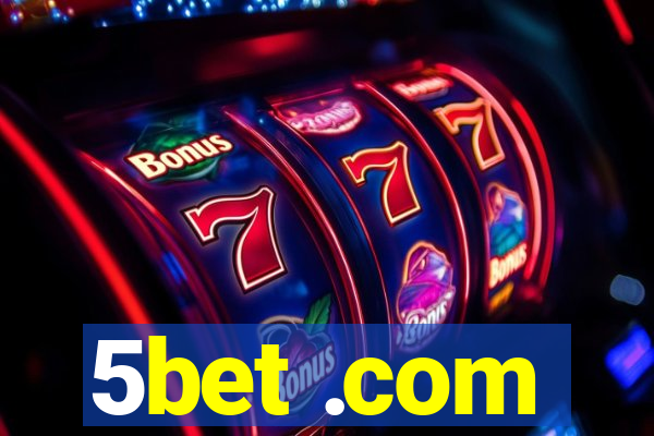 5bet .com